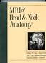 MRI of Head and Neck Anatomy