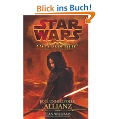 Star Wars The Old Republic: Eine unheilvolle Allianz