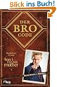 Der Bro Code: Das Buch zur TV-Serie "How I met your Mother"