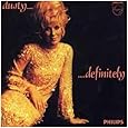 Dusty Definitely