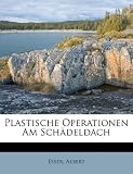 Produkt-Bild: Plastische Operationen Am Sch Deldach