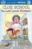 The Lost Lunch Mystery with Puzzle (Clue School)