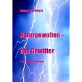 Naturgewalten - das Gewitter