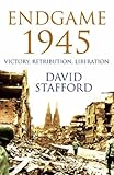 Endgame 1945 : victory, retribution, liberation