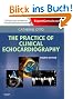 Practice of Clinical Echocardiography: Expert Consult Premium Edition - Enhanced Online Features and Print