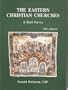 The Eastern Christian Churches: A Brief Survey