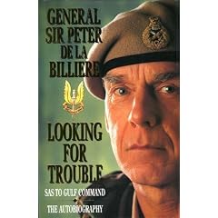 Looking for Trouble: SAS to Gulf Command - The Autobiography