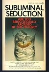 Subliminal Seduction