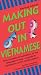 Book Making Out in Vietnamese: Revised Edition (Making Out Books)
