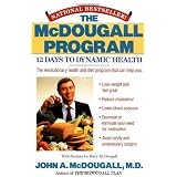 The McDougall Program: 12 Days to Dynamic Health (Plume)