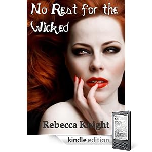 No Rest for the Wicked