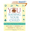 YOU: Raising Your Child: The Owner's Manual from First Breath to First Grade
