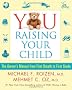 You Raising Your Child: The Owner's Manual from First Breath to First Grade