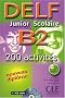 DELF Junior Scolaire B2 : 200 Activit�s (1CD audio)
