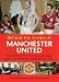 Search : Behind the Scenes at Manchester United: Everything You've Ever Wanted to Know About Life Inside the World's Greatest Club