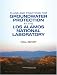 Book Plans and Practices for Groundwater Protection at the Los Alamos National Laboratory: Final Report