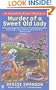Murder of a Sweet Old Lady: A Scumble River Mystery