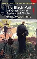 Black Veil & Other Tales (Mystery & the Supernatural) (Tales of Mystery & the Supernatural)