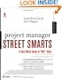 Project Manager Street Smarts: A Real World Guide to PMP Skills