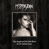 Angel & The Dark River / Darkest Eyes (W/Dvd)