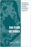 Axon Growth and Guidance (Advances in Experimental Medicine and Biology)