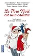 Le p�re No�l est une ordure