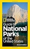 National Geographic guide to the national parks of the United States