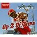 Up 2 Di Time (Bonus CD)