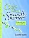 Older, Wiser, Sexually Smarter