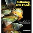 Culturing Live Foods...