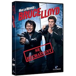 Bruce et Lloyd se dechaînent