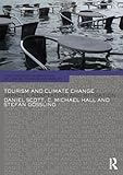 Tourism and climate change : impacts, adaptation and mitigation