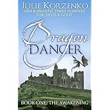 Dragon Dancer Book One: The Awakening ~ Julie Korzenko
