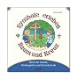 Mit Kindern Symbole erleben - Baum und Kreuz: Ideen f�r Familie, Kindergarten und Grundschule