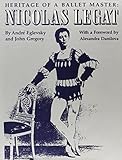 Heritage of a ballet master : Nicholas Legat