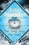The third day, the frost