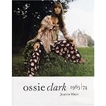 Ossie Clark 1965-1974 book cover