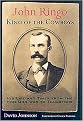 John Ringo, King Of The Cowboys (His Life and Times from the Hoo Doo War to Tombstone) (A. C. Greene Series) (Hardcover)
