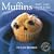Muffins Fast and Fantastic
