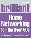 Brilliant Home Networking for the Over 50s