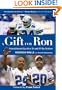 A Gift for Ron: Friendship and Sacrifice On and Off the Gridiron