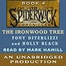 The Ironwood Tree: The Spiderwick Chronicles, Book 4