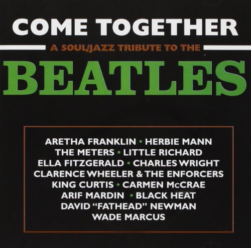 Come Together - Come Together: Soul/jazz Tribute To Beatles - Zortam Music
