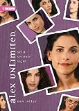 Alex Unlimited Volume 2: Split-Second Sight (Alex Unlimited)