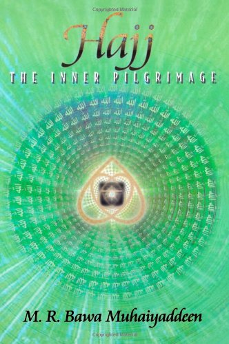 Hajj: The Inner Pilgrimage
