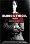 Blood & Tinsel: A Memoir