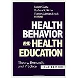 health behavior and health education theory research and practice