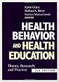 Health Behavior and Health Education: Theory, Research, and Practice