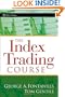 The Index Trading Course (Wiley Trading)