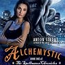 Alchemystic: A Spellmason Chronicle, Book 1